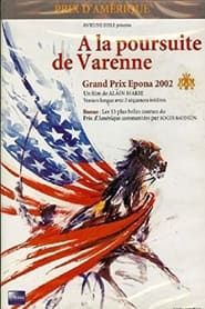 A la poursuite de Varenne (2002)