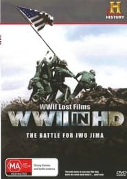 WWII in HD: The Battle For Iwo Jima series tv