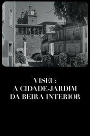 Viseu: A Cidade-Jardim da Beira Interior (1936)