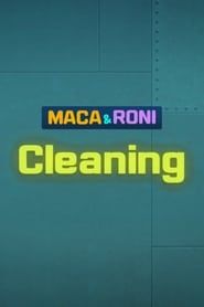 Maca & Roni - Cleaning series tv