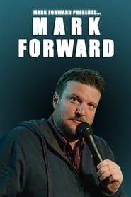 Mark Forward Presents: Mark Forward series tv