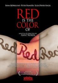 Affiche de Red Is the Color of