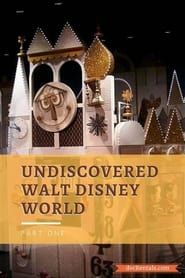 Undiscovered Walt Disney World series tv
