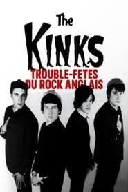 The Kinks - Trouble-fêtes du rock anglais series tv