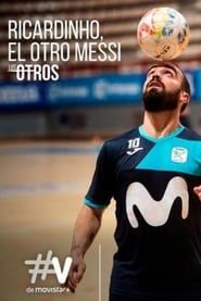 Ricardinho, el otro Messi (Los Otros) series tv