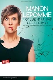 Manon Lepomme : Non je n'irai pas chez le psy ! 2020 streaming
