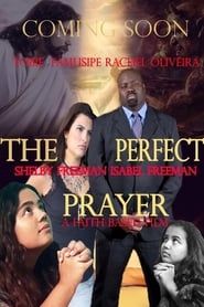 Image The Perfect Prayer: A Faith Based Film