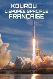 Kourou et l'épopée spatiale française series tv