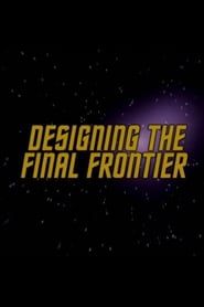 Designing the Final Frontier series tv