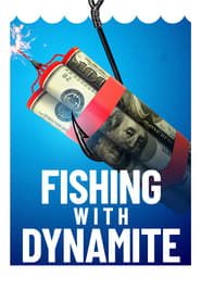 Fishing with Dynamite series tv