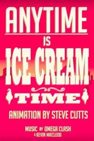 Anytime Is Ice Cream Time series tv