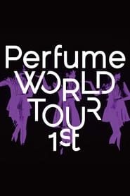 Perfume World Tour 1st series tv