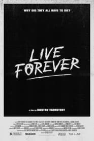 Affiche de Live Forever