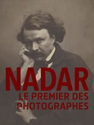 Nadar, le premier des photographes series tv