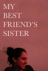 My Best Friend's Sister series tv