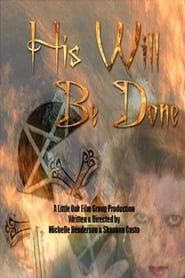 His Will Be Done series tv