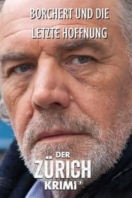 Money. Murder. Zurich.: Borchert and the last hope (2018)