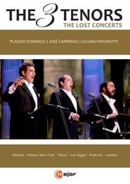 The Three Tenors - The Lost Concerts series tv