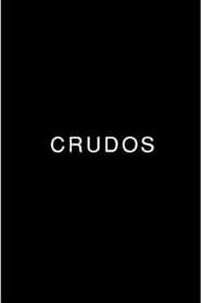 Crudos series tv