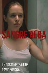 Sangre Alba (2016)