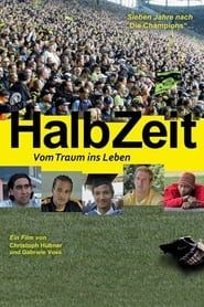 HalbZeit - Vom Traum ins Leben (2010)