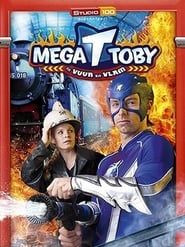 Mega Toby in vuur en vlam (2012)