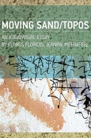 Moving Sand/Topos series tv