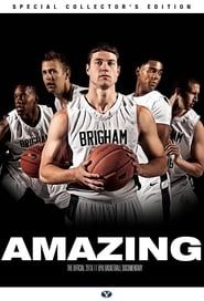 Amazing: BYU Basketball Documentary series tv