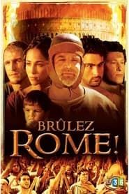 Brûlez Rome ! series tv