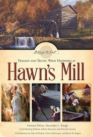 Tragedy and Truth: What Happened at Hawn's Mill series tv