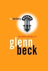 Image An Unlikely Mormon: The Conversion Story of Glenn Beck