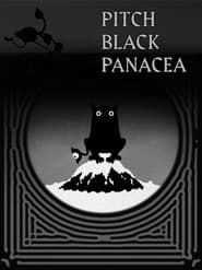 Pitch Black Panacea series tv
