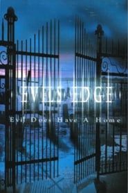 Evil's Edge series tv