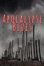 Apocalypse Blues series tv