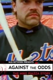 Against the Odds: The Mike Piazza Story-hd