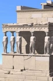 The Erechtheion, history and restorations series tv