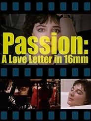 Passion: A Letter in 16mm series tv