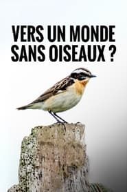 Image Vers un Monde Sans Oiseaux ?