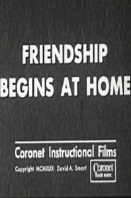 Friendship Begins At Home series tv