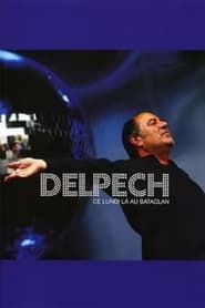 Michel Delpech - Ce lundi là au Bataclan (2005)