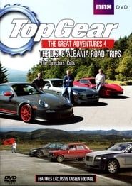 Top Gear: The U.S. & Albania Road Trips (The Directors’ Cuts) series tv