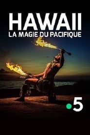 Hawaii, la magie du Pacifique series tv