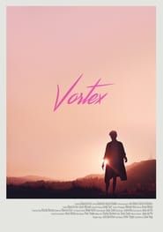 Vortex series tv