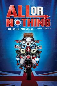Image All Or Nothing: The Mod Musical