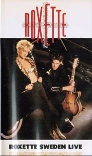 Roxette ‎- Sweden Live (1989)