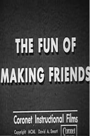 The Fun Of Making Friends series tv