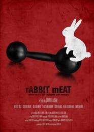 Rabbit Meat series tv