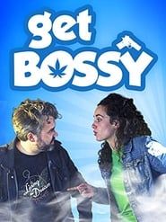 Affiche de Get Bossy