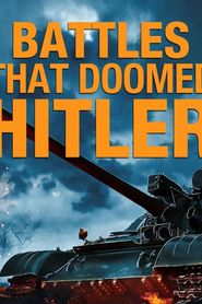 Battles That Doomed Hitler series tv