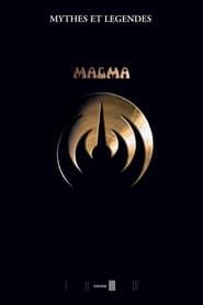 Magma - Myths and Legends Volume III series tv